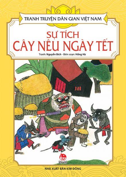 Sự tích cây nêu ngày tết=The tết pole :the story of the tết festival(另開視窗)